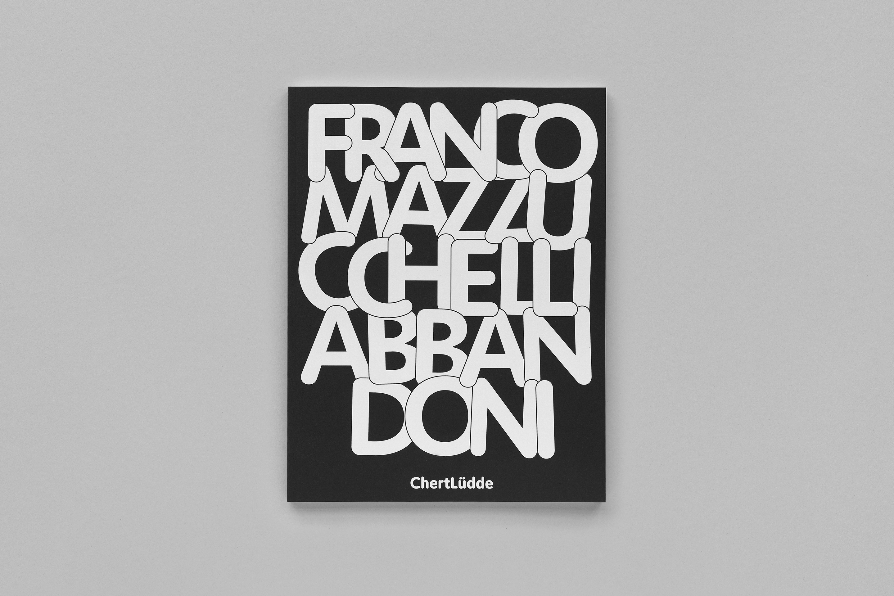 Franco Mazzucchelli: Abbandoni